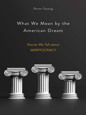 cover image of What We Mean by the American Dream
